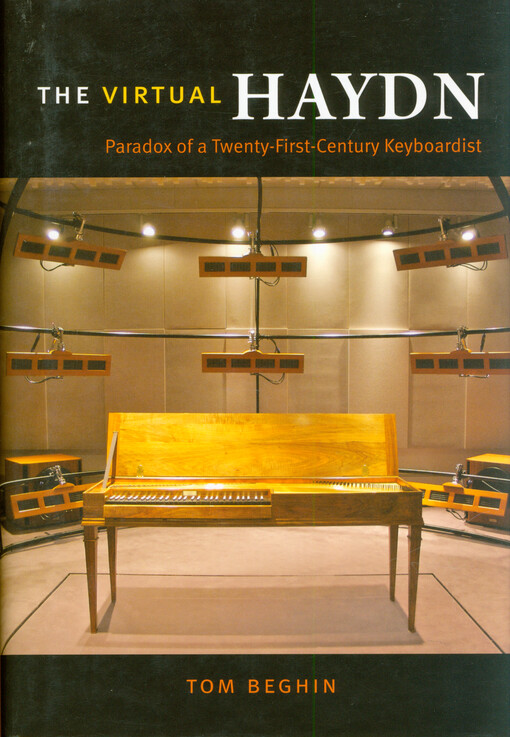 The virtual Haydn : paradox of a twenty-first-century keyboardist