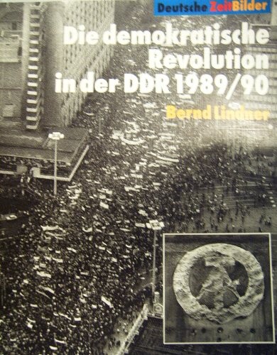 Die demokratische Revolution in der DDR 1989/90
