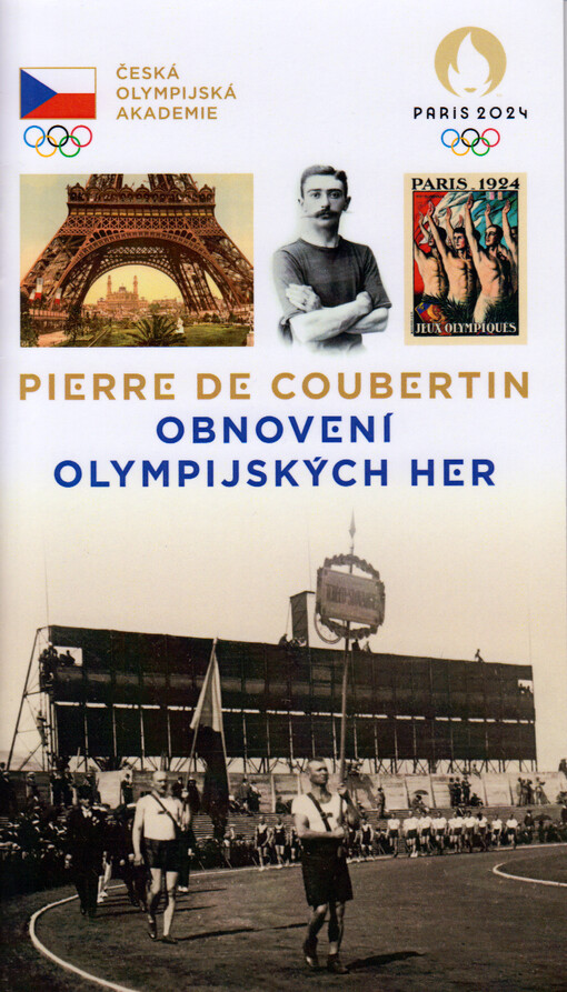 Pierre de Coubertin : obnovení olympijských her