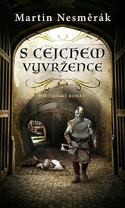S cejchem vyvržence