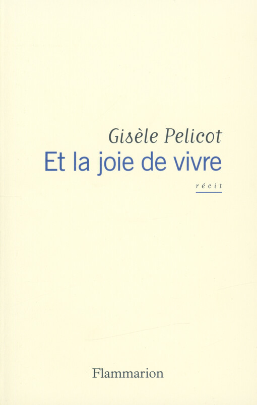 Et la joie de vivre
