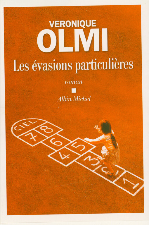 Les évasions particulières : roman