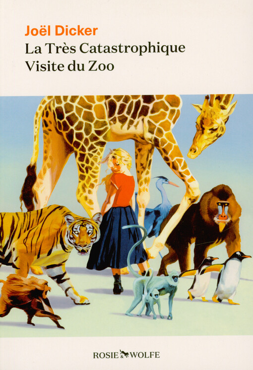 La très catastrophique visite du zoo : roman
