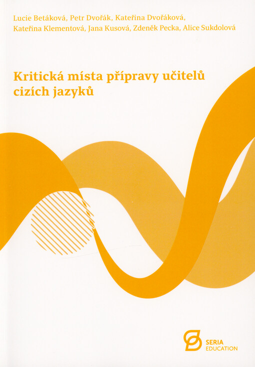Kritická místa přípravy učitelů cizích jazyků