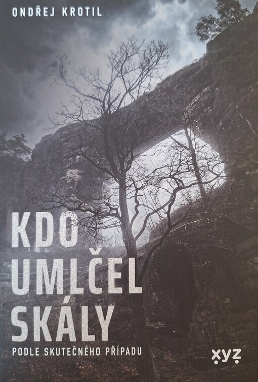 Kdo umlčel skály : podle skutečného případu