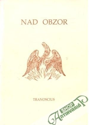Nad obzor :antológia básní z tvorby slovenských evanjelikov