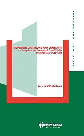 Copyright limitations and contracts :an analysis of the contractual overridability of limitations on copyright