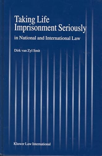 Taking life imprisonment seriouslyin national and international law