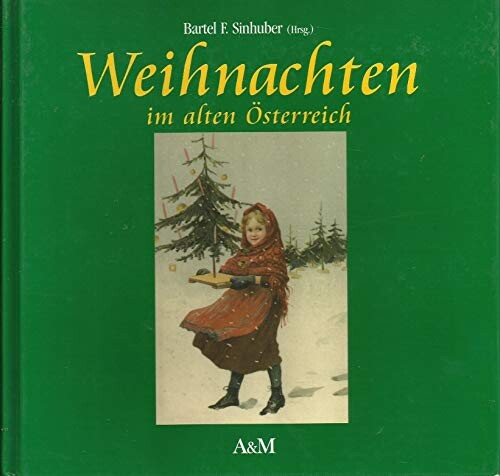 Weihnachten im alten Österreich