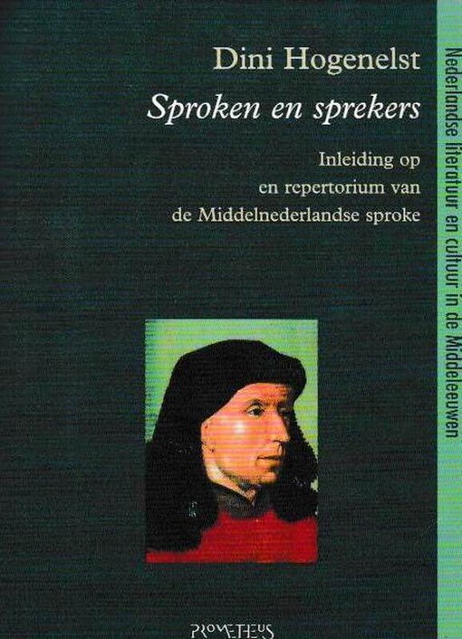 Sproken en sprekers :inleiding op en repertorium van de Middelnederlandse sproke