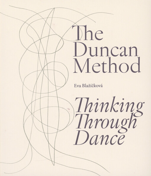 The Duncan method : thinking through dance