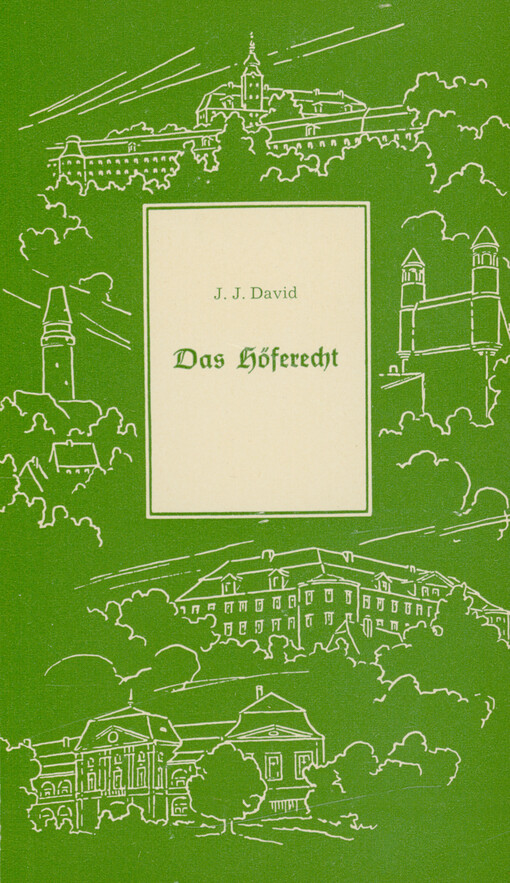 Das Höferecht : Roman aus dem Volksleben des Kuhländchens