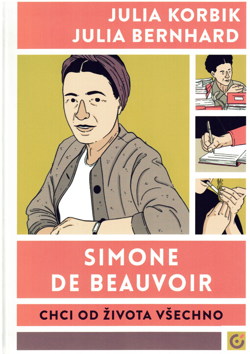 Simone de Beauvoir : chci od života všechno