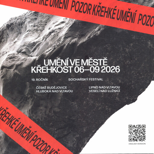 Umění ve městě - křehkost 06-09 2026 : 19. ročník, sochařský festival : České Budějovice, Hluboká nad Vltavou, Lipno nad Vltavou, Veselí nad Lužnicí