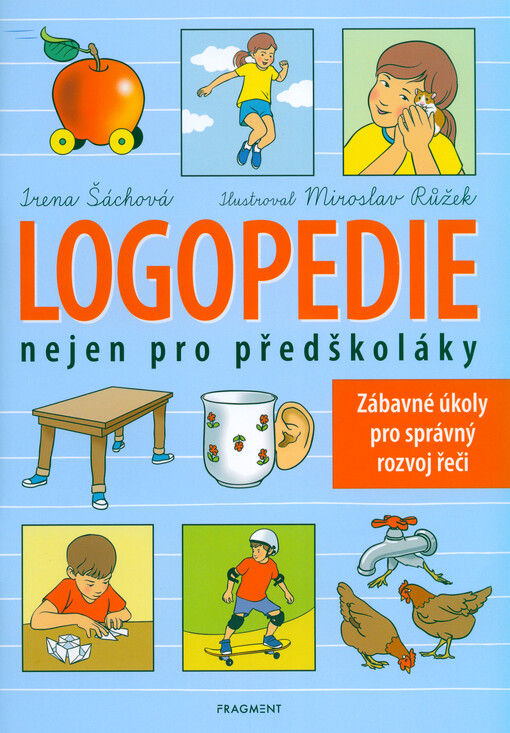 Logopedie nejen pro předškoláky
