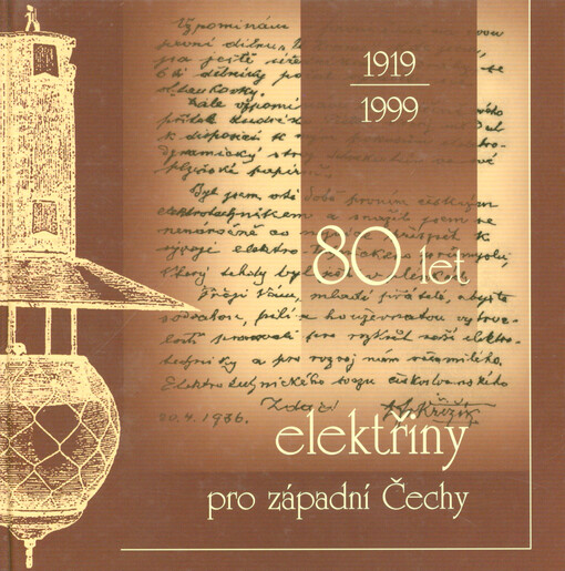 80 let elektřiny pro západní Čechy 1919-1999