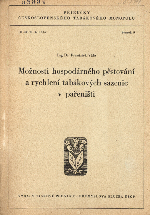 Možnosti hospodárného pěstování a rychlení tabákových sazenic v pařeništi