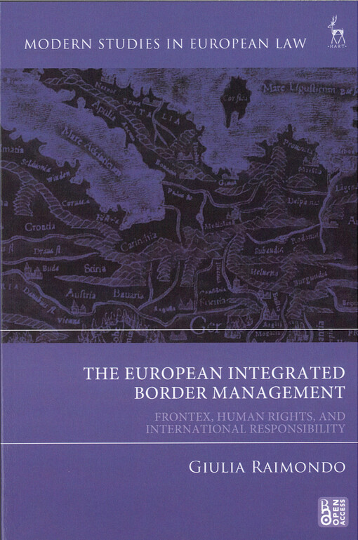 The European integrated border management : frontex, human rights, and international responsibility