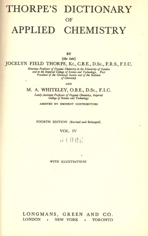 Thorpe's dictionary of applied chemistry. Vol. 4, Digallic acid-Feeding stuffs