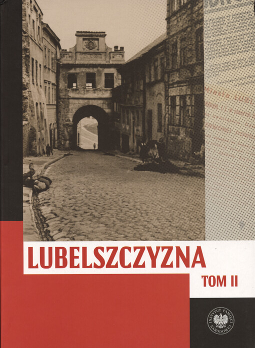 Lubelszczyzna między lipcem 1944 a styczniem 1945 : wybrane zagadnienia
