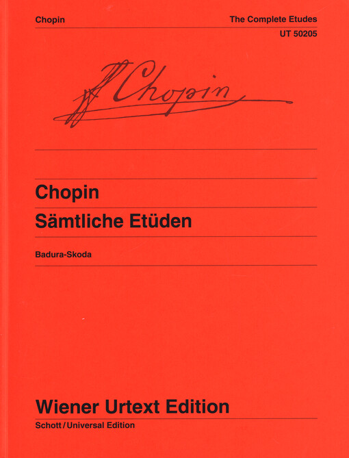 Sämtliche Etüden : Etudes op. 10 & op. 25, Trois Nouvelles Etudes