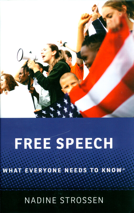 Free speech : what everyone needs to know
