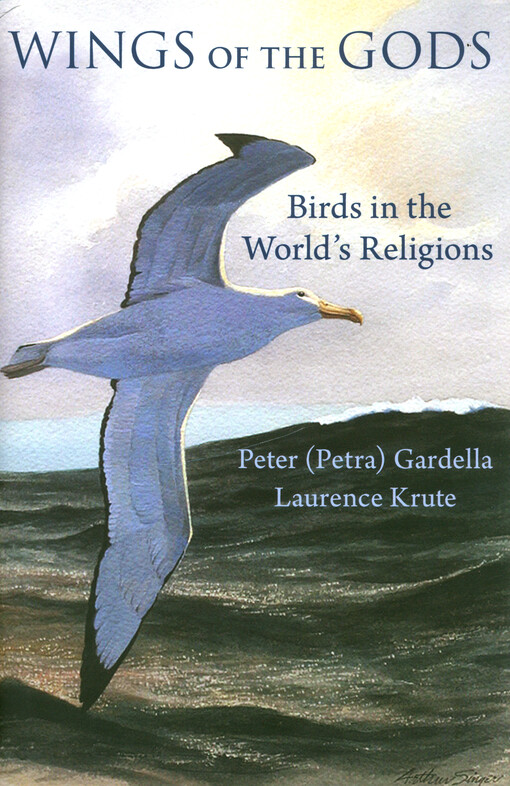 Wings of the gods : birds in the world's religions