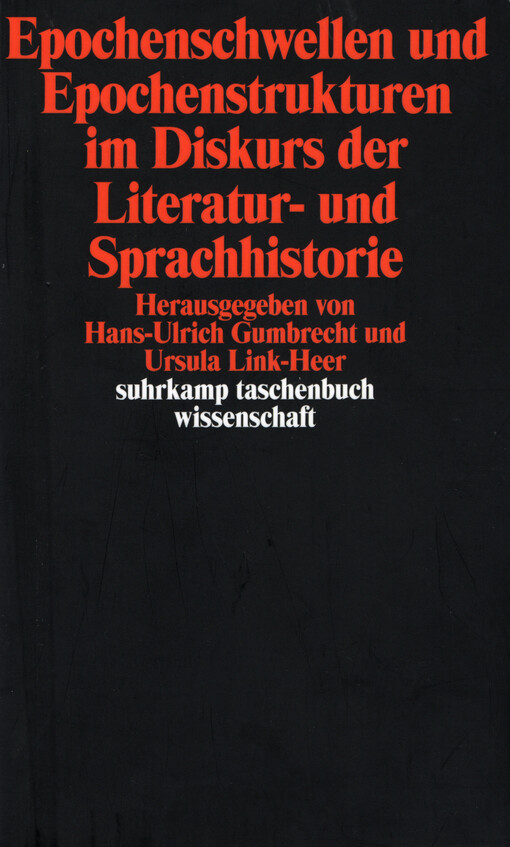 Epochenschwellen und Epochenstrukturen im Diskurs der Literatur- und Sprachhistorie