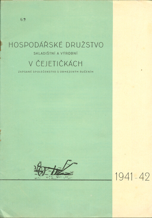 Hospodářské družstvo skladištní a výrobní v Čejetičkách : zapsané společenstvo s obmezeným ručením : 1941-42