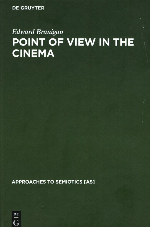 Point of view in the cinema : a theory of narration and subjectivity in classical film