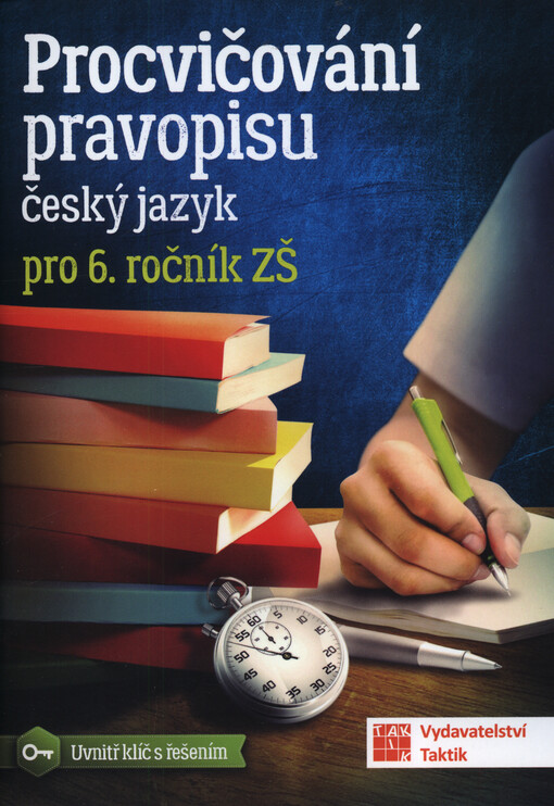 Procvičování pravopisu : český jazyk pro 6. ročník ZŠ