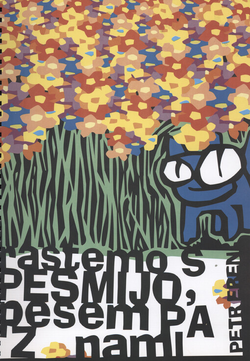 Rastemo s pesmijo, pesem pa z nami