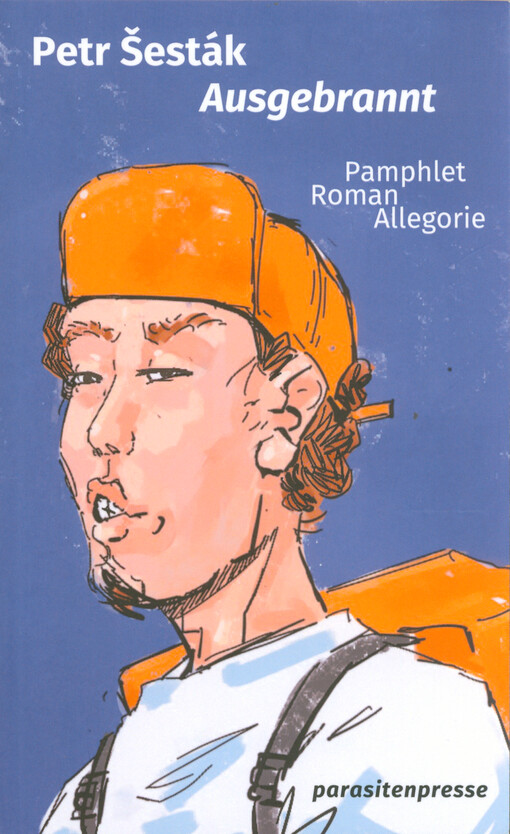 Ausgebrannt : Pamphlet, Roman, Allegorie
