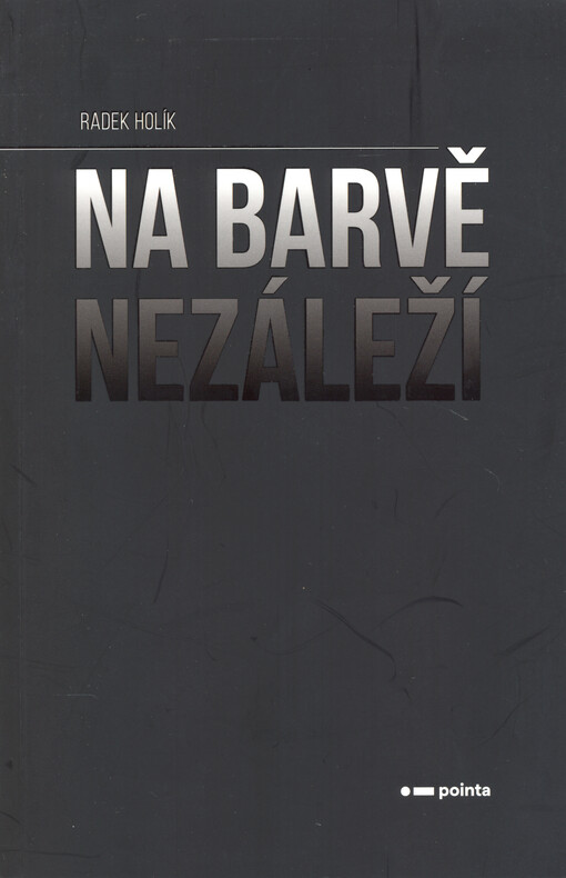 Na barvě nezáleží