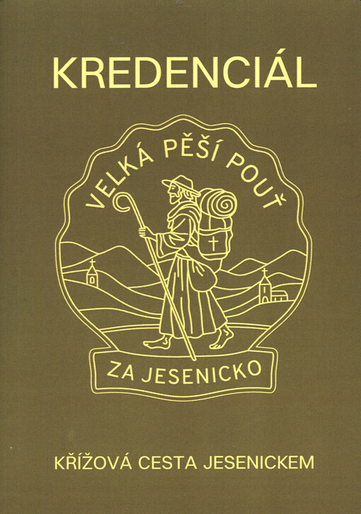 Kredenciál : křížová cesta Jesenickem