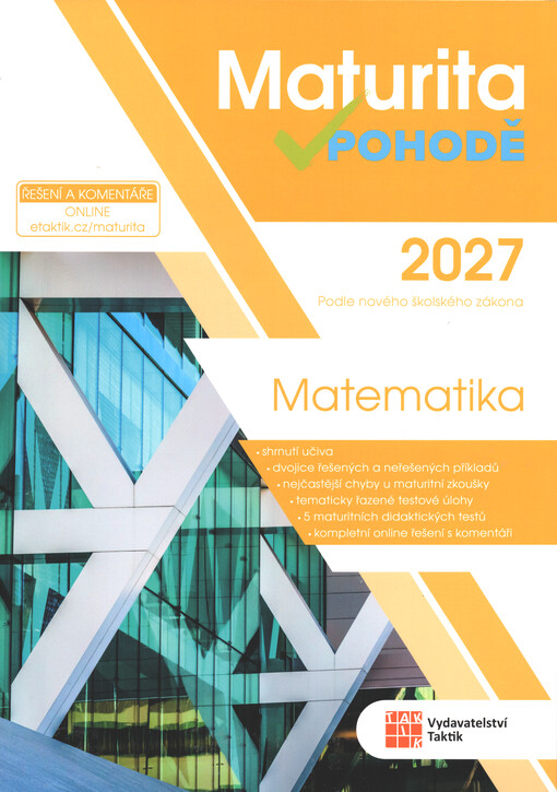 Maturita v pohodě. Matematika