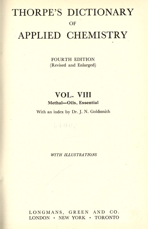 Thorpe's dictionary of applied chemistry. Vol. 8, Methal-oils, essential