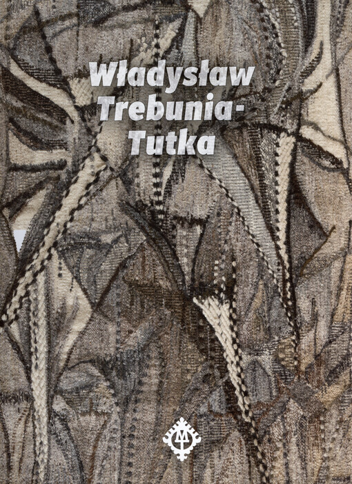 Władysław Trebunia-Tutka : 1942-2012