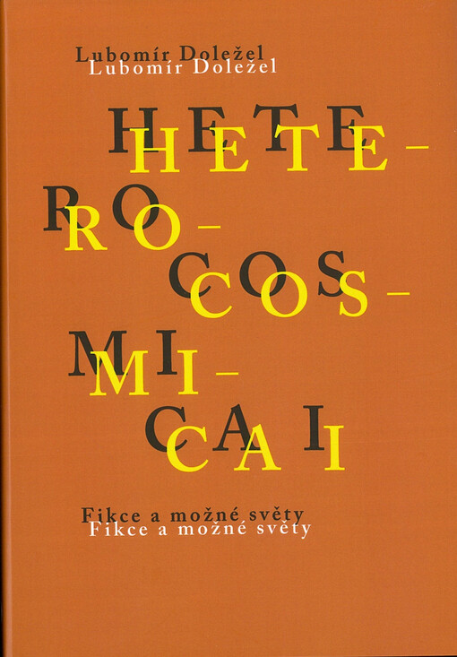 Heterocosmica I, Fikce a možné světy