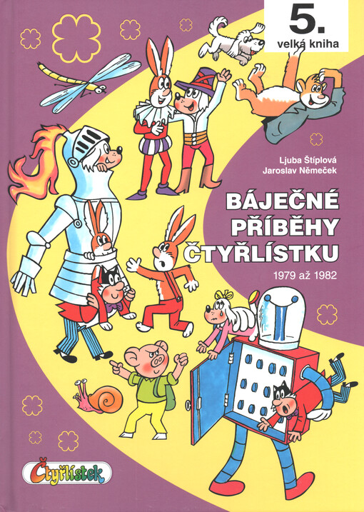 Báječné příběhy Čtyřlístku : 1979-1982