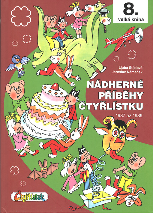 Nádherné příběhy Čtyřlístku : 1987-1989