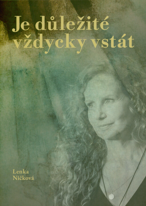 Je důležité vždycky vstát