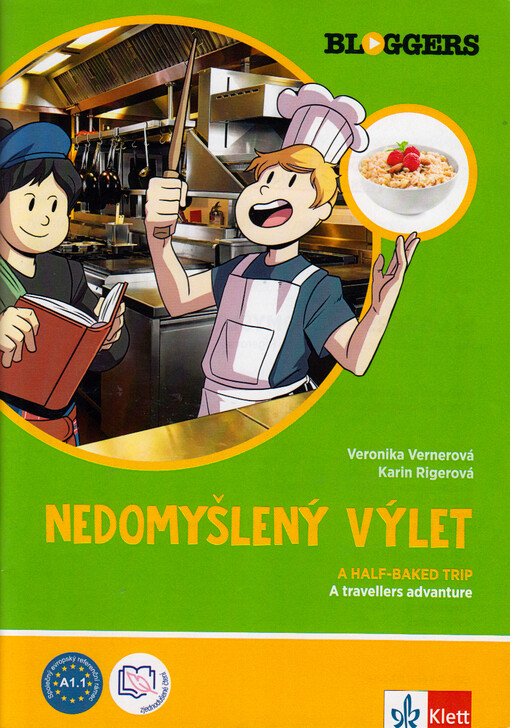 Nedomyšlený výlet = A half baked trip : a travellers advanture