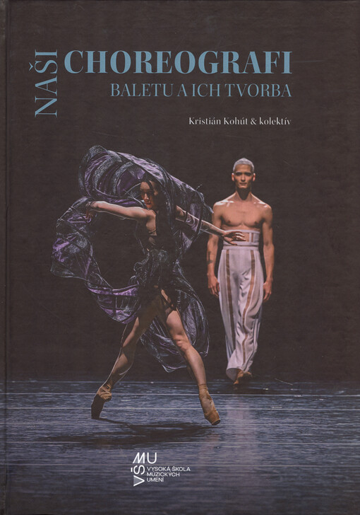 Naši choreografi baletu a ich tvorba