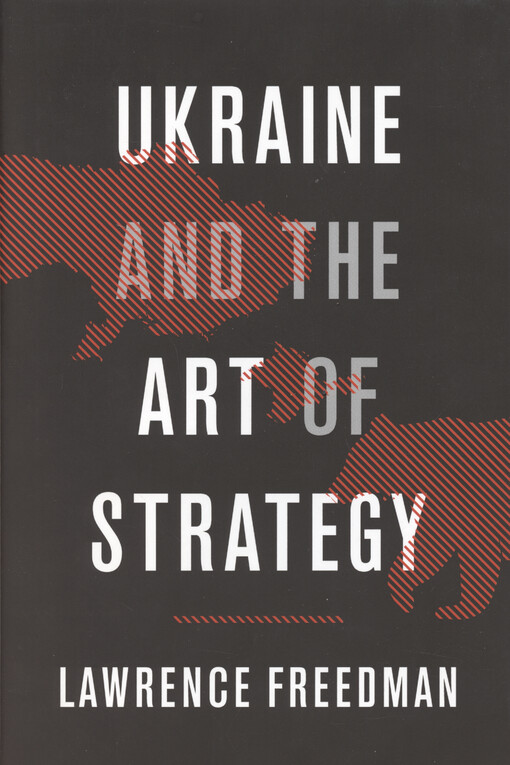 Ukraine and the Art of Strategy