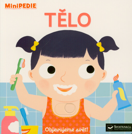Objevujeme svět!. Tělo