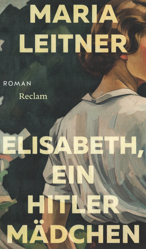 Elisabeth, ein Hitlermädchen : Roman der deutschen Jugend