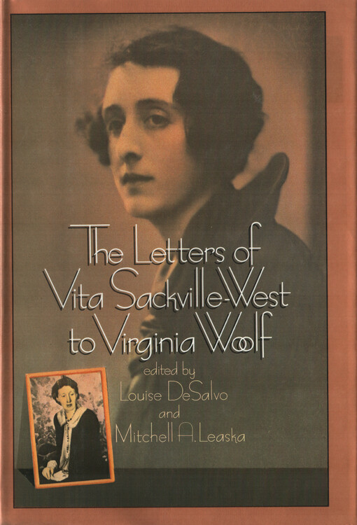 The letters of Vita Sackville-West to Virginia Woolf