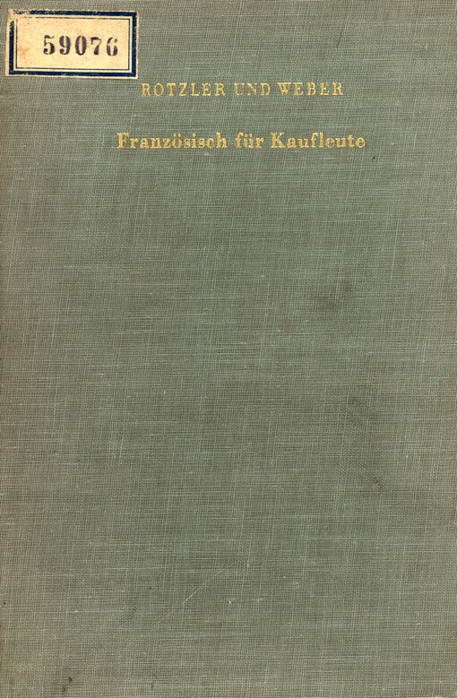 Französisch für Kaufleute : gekürzte Sonderausgabe des Lehrbuches 
