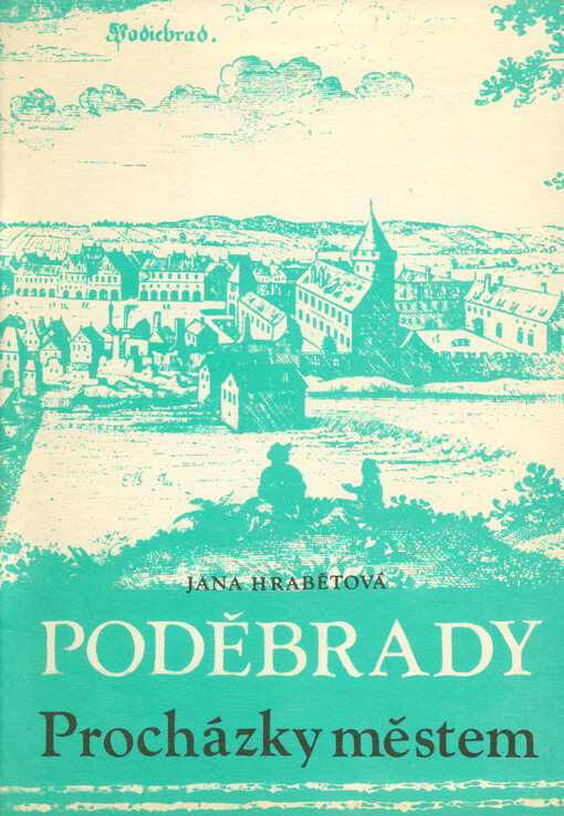 Poděbrady : procházky městem